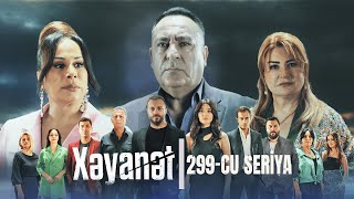 Xəyanət (2-ci mövsüm 299-cu Seriya)