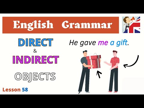 Master Direct and Indirect Objects in 7 Minutes! - Rules & Examples - English Grammar Lesson