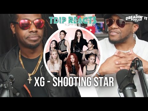 XG - "Shooting Star" | Reaction