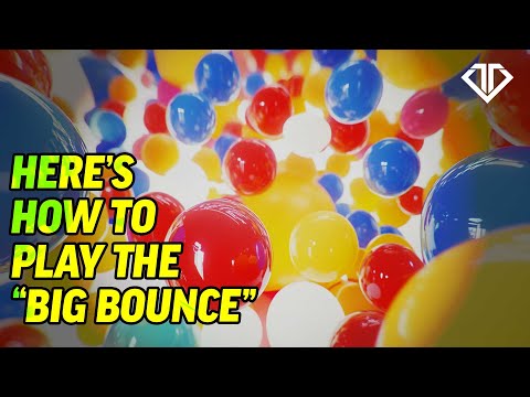 Here’s How to Play the “Big Bounce”