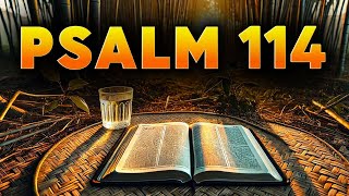 Psalm 114 : Most Powerful Prayers in the Bible With Teachings