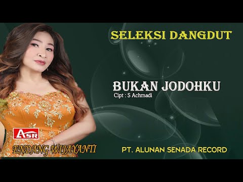 ENDANG WIJAYANTI - BUKAN JODOHKU ( Official Musik ) HD