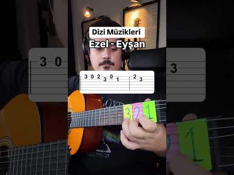 Herkes çalabilir / Ezel Dizi Müziği EYŞAN UNUTAMIYORUM Gitar Tab