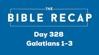 Day 328 (Galatians 1-3)