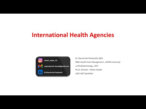 International Health Agencies by Dr Sai Prashanth