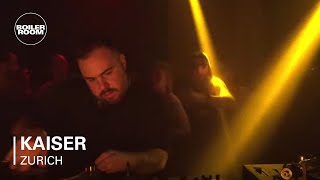 Kaiser | Boiler Room x Adroit Zurich