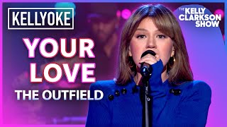 'Your Love' By The Outfield | Kelly Clarkson Kellyoke Cover