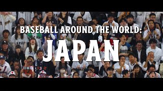 Baseball Around the World: JAPAN 🇯🇵