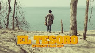 EL TESORO (Student Film Cut) | A Western Student Short Film