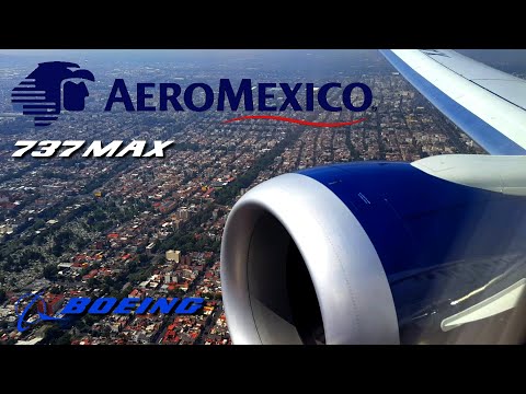 Aeromexico Boeing 737 MAX 8 ✈ Approach and Landing in Mexico City