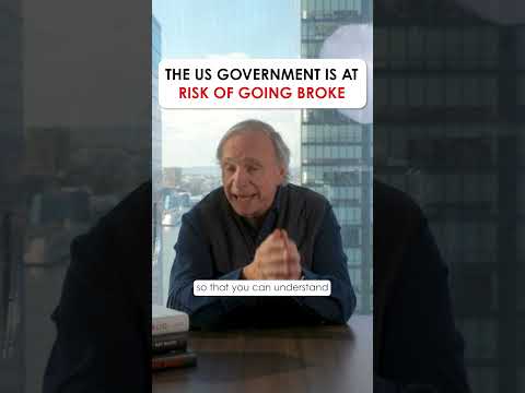 Ray Dalio - The U.S. Government is At Risk of Going Broke