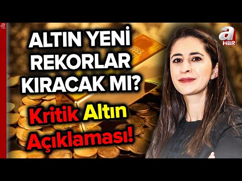 Altın Yeni Rekorlar Kırmaya Devam Edecek Mi Altın Yatırımcısı Ne Yapmalı? Şirin Sarı Açıkladı