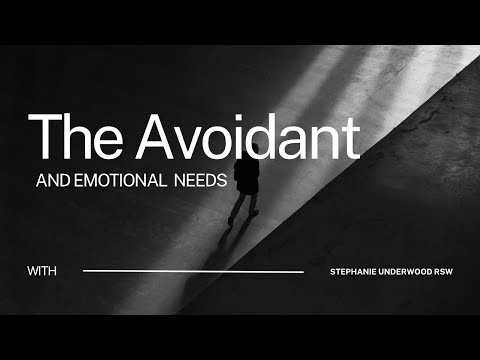 The Avoidant Attachment and Emotional Needs