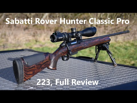 Sabatti Rover Hunter Classic Pro in 223, FULL REVIEW, will it last looking this fancy?