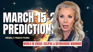 March 15-21: Unprecedented Changes! Eclipse Season and Mercury Retrograde