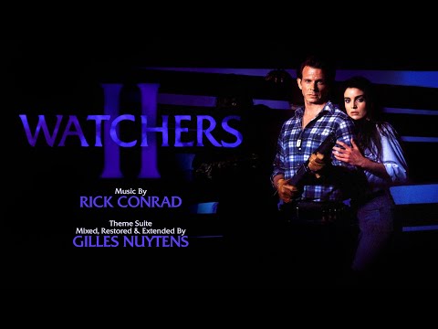 Rick Conrad: Watchers 2 [Theme Suite Mixed, Restored & Extended by Gilles Nuytens] *UNRELEASED*