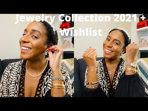 ENTIRE JEWELRY COLLECTION + WISHLIST 2021|Cartier, Chanel, Rolex & More|My Most Worn|Honest Advice