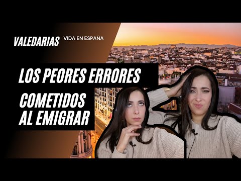 ✈︎ LOS PEORES ERRORES COMETIDOS AL EMIGRAR! ✈︎