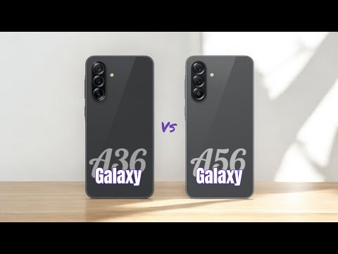 SAMSUNG Galaxy A36 ⚡ vs ⚡ SAMSUNG Galaxy A56 Full Comparison