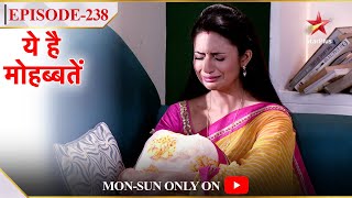 Ye Hai Mohabbatein | Season 1 | Episode 238 | Kyun toota Ishita ka dil?