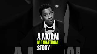 a moral Motivational story #motivation #motiationalspeech