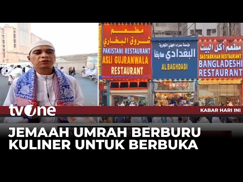 Kuliner di Tanah Suci untuk Berbuka Puasa | Kabar Hari Ini tvOne