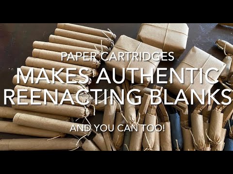 Making blank 58cal realistic cartridges for authentic reenactors