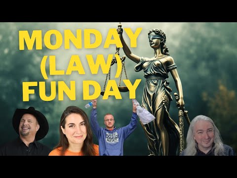 Monday (Law) Fun Day