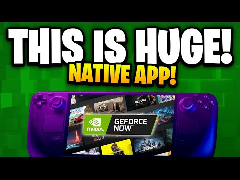 NVIDIA INVESTS IN STEAM DECK! - Native Geforce Now App Coming WOW