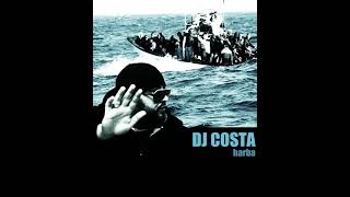 DJ COSTA Harga  الحرقة