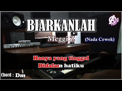 BIARKANLAH - Meggi Z - Karaoke Dangdut (Nada cewek) Korg Pa3x lirik & chord