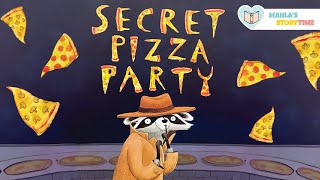 SECRET PIZZA PARTY - Kids Books Read Aloud 📚