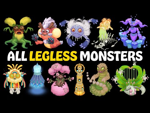 All Legless Monsters in My Singing Monsters | MSM (Updated)