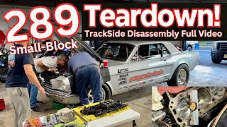 289 Engine Teardown & Inspection at the Track! We Pull the Carb, Intake, Head and More! See it All!