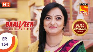 Baalveer Returns - Ep 154 - Full Episode - 24th July 2020