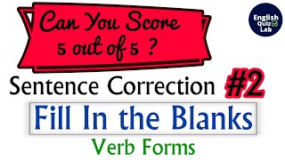 Fill In the Blanks | Verb Forms | Important concepts for Various Exams