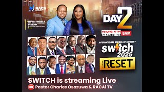 Switch 2025 (RESET) Day 2