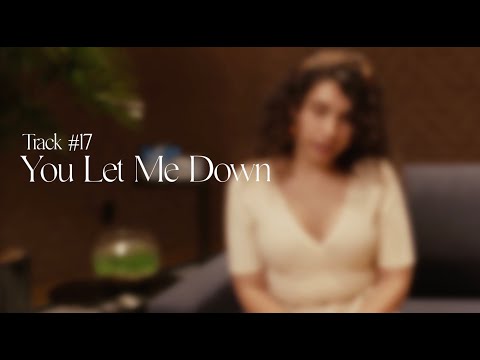 Alessia Cara - You Let Me Down (Track by Track)