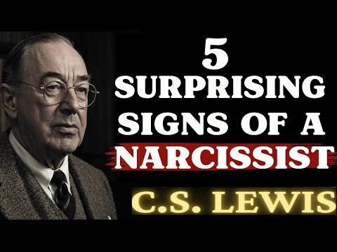 How to Spot a Narcissist by the Way They Talk | 5 Surprising Signs | C.S Lewis Sermons 2025