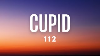 112 - Cupid (Lyrics)