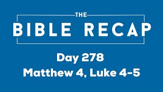 Day 278 (Matthew 4, Luke 4-5)