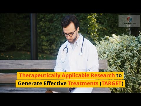 Therapeutically Applicable Research to Generate Effective Treatments (TARGET)