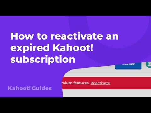 How to reactivate an expired Kahoot! subscription