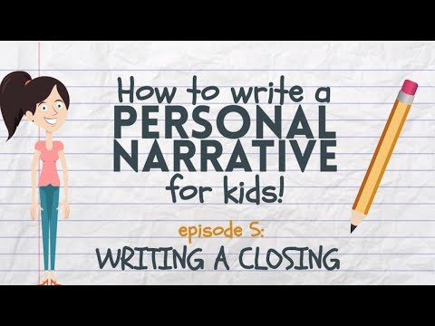 Writing a Personal Narrative for Kids - Episode 5: Writing a Closing or Conclusion