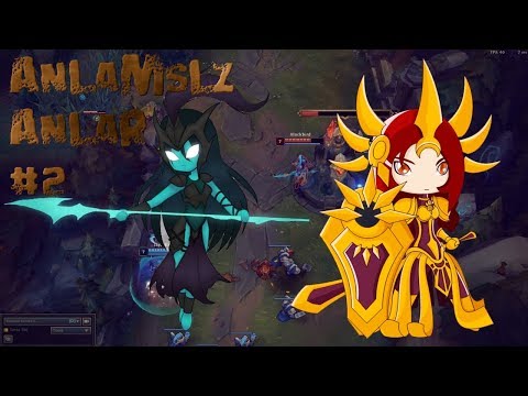 Anlamsız Anlar #2 [LOL]