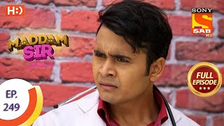 Madam sir - Ep 249 - Full Episode - 9th July, 2021