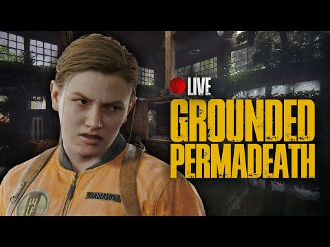 Grounded Whole Game Permadeath | The Last of Us Part II Remastered