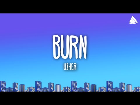 USHER - Burn (Lyrics)