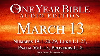 March 13 | One Year Bible Audio Edition