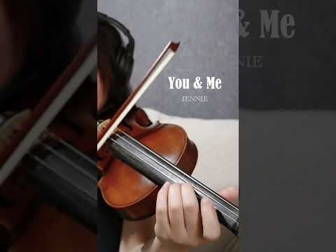 You & Me - JENNIE (Violin Cover)